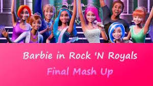 Unlock your dreams is the fifth song on the barbie in rock 'n royals soundtrack. Best Of Barbie In Rock N Royals Finale Mash Up Free Watch Download Todaypk