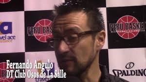 PERUBASKET: #LNBPERU2016 21/08/2016 ENTREVISTA A FERNANDO ANGULO, DT CLUB  OSOS DE LA SALLE.
