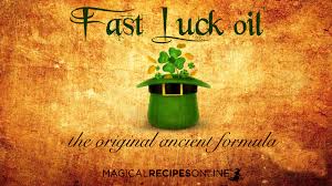 Magical Recipe Fast Luck Oil Magical Recipes Online Good Luck Spells Luck Spells Money Oil Recipe Post 1 nov 05, this particular spell adaptation and recipe are of my own. magical recipe fast luck oil magical
