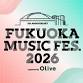 FUKUOKA MUSIC FES.2026 supported by Olive event image
