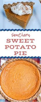 Pin By Sarah On Fall Sweet Potato Pies Recipes Sweet Potato Pie Southern Sweet Potato Pie