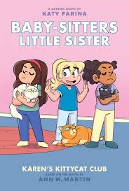 While the comics stay true to the original books for the most part, there are some new additions. Karen S Kittycat Club Graphic Novel The Baby Sitters Club Wiki Fandom
