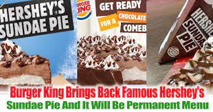 Most of those calories come from fat (55%) and carbohydrates (41%). Burger King Brings Back Famous Hershey S Sundae Pie And It Will Be Permanent Menu Everydayonsales Com News