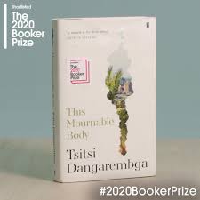 Awards 2021 peace prize of the german book trade 2021 pen pinter prize 2021 pen international award for freedom of expression This Mournable Body Reader Reviews For The Booker Prize 2020 News Rgfe