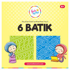 Cocok untuk anak usia paud, tk, hingga sd! Printable 6 Batik Untuk Anak Anak Di Hari Batik Nasional Familia Kreativa