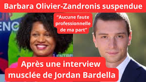 LA JOURNALISTE BARBARA OLIVIER-ZANDRONIS SUSPENDUE APRÈS UNE INTERVIEW DE  JORDAN BARDELLA