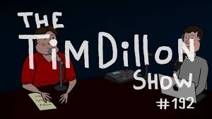 Dad, blogger, and gamer by night. Tim Dillon Show 192 Animated Fan Made Coronavirus The Musical Youtube