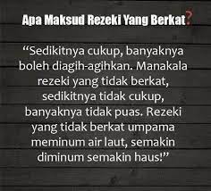 Karena jika dia menutup pintu insya allah anda hidup berlimpah dan berkecukupan. Assalamualaikum Rezeki Bertambah Kerana Taat Berkurang Kerana Maksiat