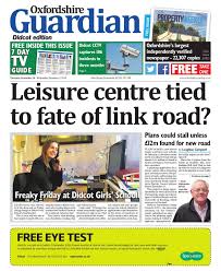 26 november 2015 oxfordshire guardian didcot by Taylor Newspapers - Issuu