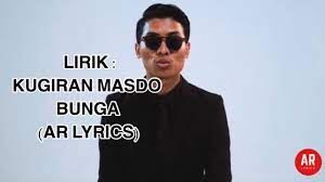 Dm g biarkan aku terus lena dm g dalam tidur aku bahagia em a. Kugiran Masdo Bunga Lirik Ar Lyrics Youtube