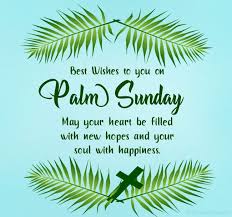 Palm sunday—which will be celebrated on march 28 this year—also celebrates jesus' warm welcome into jerusalem the day before he was crucified. Palm Sunday Wishes And Quotes Wishesmsg
