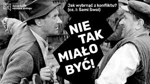 Za kulisami komedii wszech czasów. Nie Tak Mialo Byc Jak Wybrnac Z Konfliktu Sami Swoi Dom Pokoju