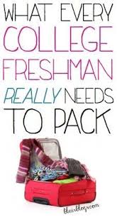 What Every College Freshman Really Needs To Pack Blair Blogs Freshman College College Kids College Packing