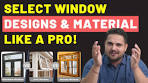 Best Window Designs & Materials 2023