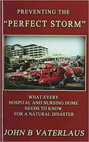 The first book was also pretty out there, and also pretty implausible, but it was still exciting, and i felt myself rooting for the heroine. Preventing The Perfect Storm What Every Hospital And Nursing Home Needs To Know For A Natural Disaster Vaterlaus John B 9781618638373 Amazon Com Books