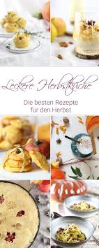 Die Besten Herbstrezepte Von Mary Loves Herbstrezepte Herbst Rezepte Lecker