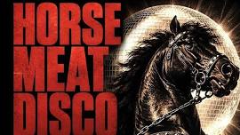 HORSE MEAT DISCO  - TUFF PDX ( PRIDE Debut)