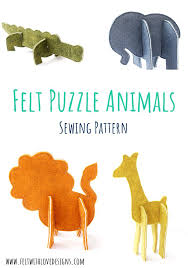 Felt 3d Puzzle Animals Pattern Release Felt With Love Designs In 2020 Animal Sewing Patterns Stuffed Animal Patterns Quiet Book Patterns