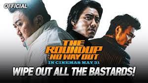 دانلود رایگان فیلم The Roundup : No Way Out 2023 با زیرنویس چسبیده (دانلود فیلم خلاصه: راهی برای خروج وجود ندارد 2023 با زیرنویس چسبیده)