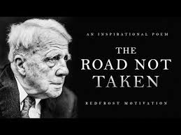 The Road Not Taken Robert Frost Powerful Life Poetry Youtube The Road Not Taken Robert Frost Poems Robert Frost