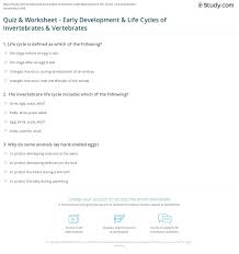 / arthropods have many land species basal animals Quiz Worksheet Early Development Life Cycles Of Invertebrates Vertebrates Study Com