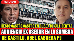 🔴EN VIVO: ABEL CABRERA ASESOR EN LAS SOMBRAS DE PEDRO CASTILLO ¡BUSCA SU  LIBERTAD!