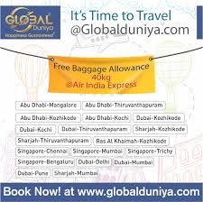 Book Any Flight Of Air India Express At Globalduniya And Get 40kg Free Baggage Allowance Hurry To B Airfare Deals Travel Management Air India Express