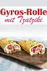 Gyros Rolle Mit Tzatziki Rezepte Low Carb Thermomix Rezepte Tzatziki