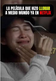 Películas de Netflix que te harán llorar