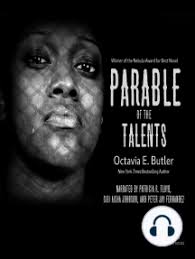 Parable of the Talents by Octavia E. Butler (Audiobook)