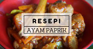 Resepi Paprik Ayam Mudah Dan Sedap Video Malaysian Food Recipes Food