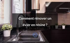 Comment Renover Un Evier En Resine General Services