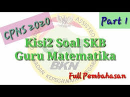 Kumpulan soal skb bidang kebidanan cpns 2018 kumpulsan soal seleksi kompetensi bidang kebidanan cpns 2018full description. Kisi Kisi Soal Skb Guru Matematika Smp Sma Cpns 2020 Part 1 Youtube