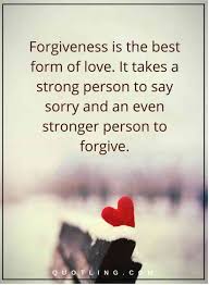  90 Forgiveness Quotes To Help You Let Go Move On Apologizing Quotes Inspirational Words Of Wisdom Forgiveness Quotes