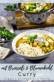 Einfaches Veganes Curry Rezept Mit Gemuse Blumenkohl Und Broccoli Und Kichererbsen Ohne Tofu Ein Authentisches Ges Veganes Curry Rezepte Gesundes Abendessen