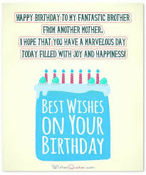 Happy birthday quotes brother from another mother. Happy Birthday Quotes Brother From Another Mother Orked75