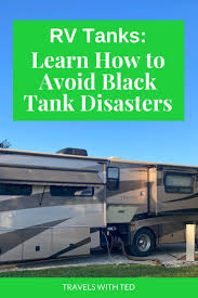 Complete Guide To Rv Holding Tanks For Beginners In 2020 Camper Storage Ideas Travel Trailers Travel Trailer Camping Rv