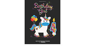 From barbie to batman and from dinosaurs to dr. Birthday Girl 4 Happy Birthday Book Organizer For Kids Birthday Book For 4 Year Old Girl Unicorn Birthday Keepsake Book With Coloring Storybook Pages Party Planner Notes Amazon Co Uk Kimmi Cierra S Studio
