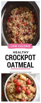 Directions mix together the oats and milk and let soak while you mix the dry ingredients in a seperate bowl. Healthy Crockpot Oatmeal Crockpot Oatmeal Healthy Oatmeal Recipes Low Calorie Oatmeal Recipes