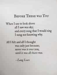 Before There Was You I Love My Lsi Inspirational Quotes Quotes Words Quotes
