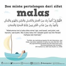 ب س م الل ه الر ح م ن الر ح يم Doa Memohon Perlindungan Dari Sifat Malas Anas Bin Malik Radhiyallahu Anhu Berkata Kekuatan Doa Doa Motivasi