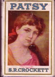 Patsy by S. R CROCKETT