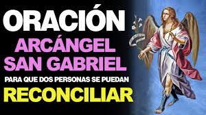 Amadísimo gabriel, arcángel de la pureza y de la resurrección, te amo y te bendigo y te doy gracias por lo que tú significas para mí y para todos los niños y juventud de esta tierra. Oracion Al Arcangel San Gabriel Para La Reconciliacion De Dos Personas Youtube