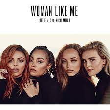 Soon as i brush up on him i could tell he like me (oh). Woman Like Me Explicit Von Little Mix Feat Nicki Minaj Bei Amazon Music Amazon De