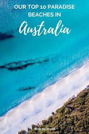 10 Jaw Dropping Beaches To Visit In Australia Walk My World Australia Travel Oceania Travel Australia Beach