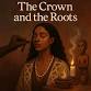 The Crown and Roots event image