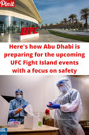 Abu dhabi has been an amazing location to hold fights over the past 10 years and it is the perfect place for these events. Abu Dhabi Is Preparing For The Ufc Fight Island Events I May Roam Dubai Travel Dubai Vacation Dubai Things To Do