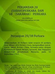 Memorandum 20 perkara ialah senarai 20 perkara y. Perjanjian 20 Perkara Dan 18perkara