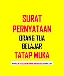 Selanjutnya surat ditulis tangan dan tanda tangan orang tua. Contoh Surat Pernyataan Orang Tua Belajar Tatap Muka Format Administrasi Desa