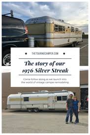Silver streak never built over 6 trailers per week. Meet Tilley Our 1976 Silver Streak The Touring Camper